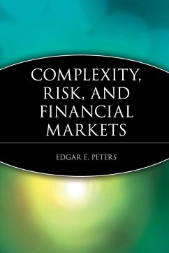 Complexity, Risk, and Financial Markets - Peters, Edgar E.