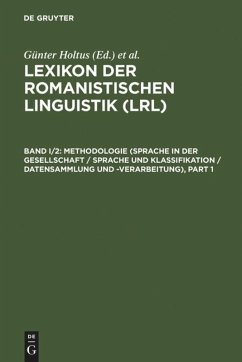 Methodologie (Sprache in der Gesellschaft / Sprache und Klassifikation / Datensammlung und -verarbeitung) - Holtus, Günter / Metzeltin, Michael / Schmitt, Christian (Hgg.)