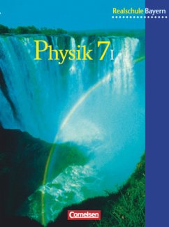 Natur und Technik - Physik (Ausgabe 2000) - Realschule Bayern - 7. Jahrgangstufe: Wahlpflichtfächergruppe I / Physik, Realschule Bayern - Hörter, Christian