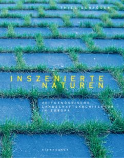 Inszenierte Naturen - Schröder, Thies