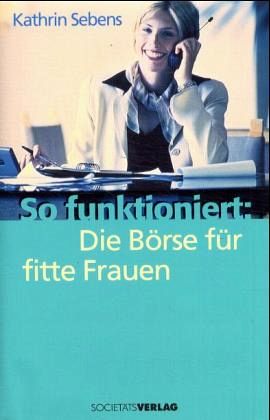 So funktioniert: Die Börse für fitte Frauen