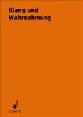 Klang und Wahrnehmung Klang und Wahrnehmung