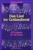 Das Lied im Gottesdienst Das Lied im Gottesdienst