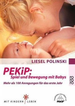 PEKiP: Spiel und Bewegung mit Babys - Polinski, Liesel