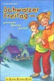 Schwarzer Freitag - gemeinsam lösen wir den Fall Schwarzer Freitag - gemeinsam lösen wir den Fall