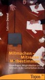 Mitmachen - Mitreden - Mitbestimmen
