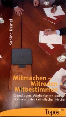 Mitmachen - Mitreden - Mitbestimmen - Demel, Sabine