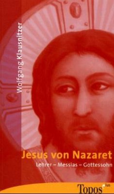 Jesus von Nazaret - Klausnitzer, Wolfgang