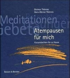 Atempausen für mich, m. Audio-CD - Thönnes, Dietmar; Thönnes, Hans-Werner