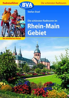 Die schönsten Radtouren im Rhein-Main-Gebiet - Etzel, Stefan