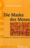 Die Maske des Moses Die Maske des Moses