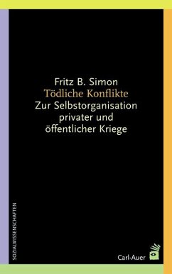 Tödliche Konflikte - Simon, Fritz B.