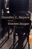 Diskrete Zeugen / Lord Peter Wimsey Bd.2