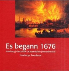 Es begann 1676 - Schloz, Harald