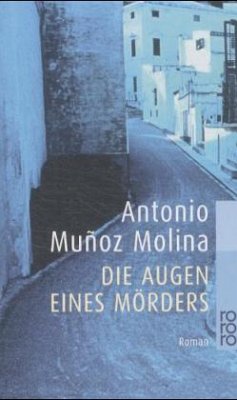 Die Augen eines Mörders - Munoz Molina, Antonio