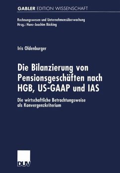 Die Bilanzierung von Pensionsgeschäften nach HGB, US-GAAP und IAS - Oldenburger, Iris