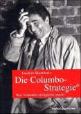 Die Columbo-Strategie