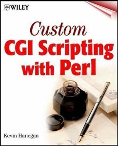 Custom CGI Scripting with Perl - Hanegan, Kevin