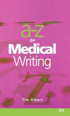 A - Z of Medical Writing - Albert, Tim