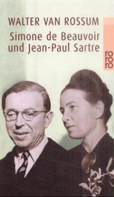 Simone de Beauvoir und Jean-Paul Sartre - Rossum, Walter van