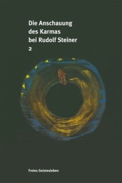 Die Anschauung des Karmas bei Rudolf Steiner, 2 Bände - Steiner, Rudolf