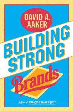 Building Strong Brands - Aaker, David A.