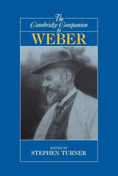 The Cambridge Companion to Weber - Turner, Stephen (ed.)