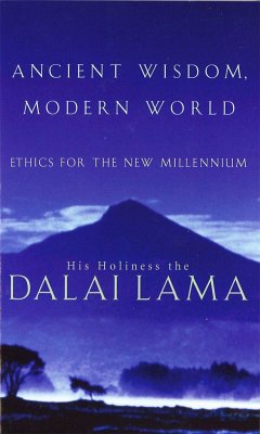 Ancient Wisdom, Modern World - Norman, Alexander; Lama, His Holiness The Dalai