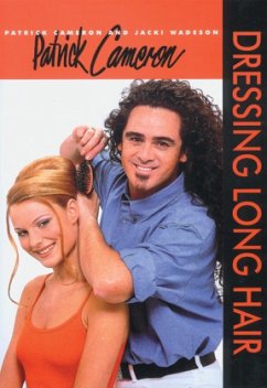 Patrick Camaron: Dressing Long Hair - Cameron, Patrick; Wadeson, Jacki