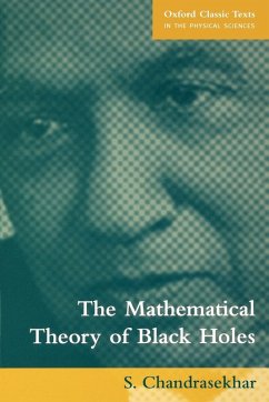 The Mathematical Theory of Black Holes - Chandrasekhar, S.