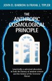 The Anthropic Cosmological Principle