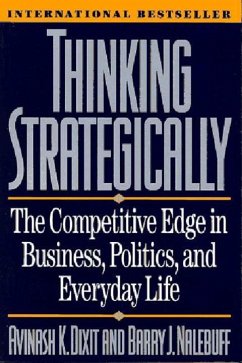 Thinking Strategically - Dixit, Avinash K.;Nalebuff, Barry J.