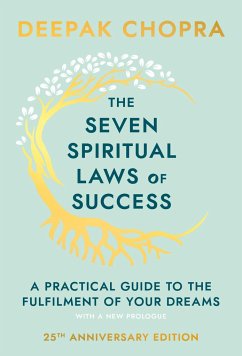 The Seven Spiritual Laws Of Success - Chopra, Dr Deepak