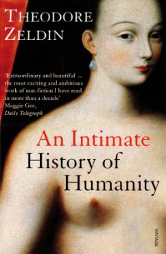 An Intimate History of Humanity - Zeldin, Theodore