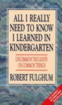 Cover All I Really Need to Know I Learned in Kindergarten