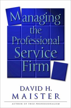 Managing The Professional Service Firm - Maister, David H.