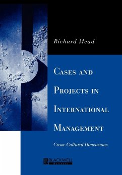 Cases and Projects in International Management - Mead, Richard