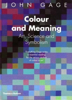 Colour and Meaning - Gage, John