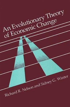 An Evolutionary Theory of Economic Change - Nelson, Richard R.; Winter, Sidney G.