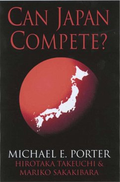Can Japan Compete? - Porter, Michael E.;Takeuchi, Hirotaka;Sakakibara, Mariko