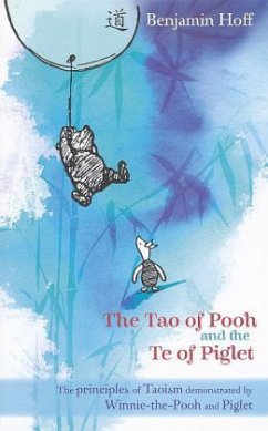The Tao of Pooh & the Te of Piglet - Hoff, Benjamin