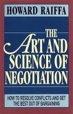 The Art and Science of Negotiation