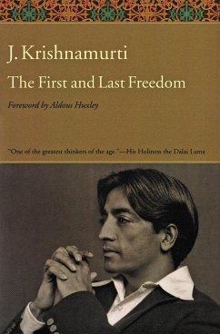 The First and Last Freedom - Krishnamurti, Jiddu