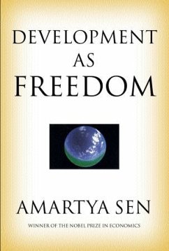 Development as Freedom - Sen, Amartya, FBA (Master, Master, Trinity College, Cambridge)