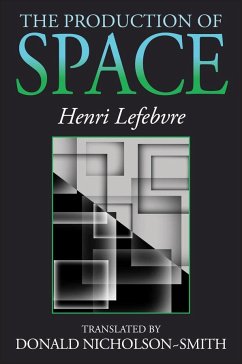 The Production of Space - Lefebvre, Henri
