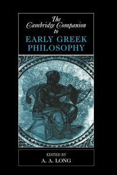 The Cambridge Companion to Early Greek Philosophy - Long, A. A. (ed.)