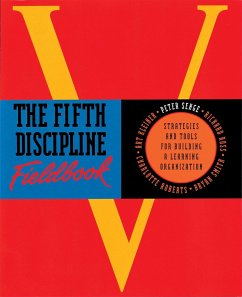 The Fifth Discipline Fieldbook - Kleiner, Art; Smith, Bryan; Roberts, Charlotte