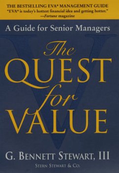 The Quest for Value - Stewart, G. Bennett