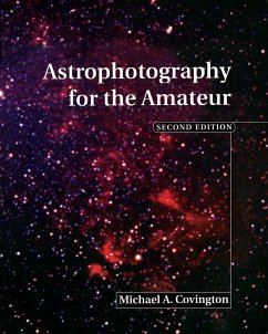 Astrophotography for the Amateur - Covington, Michael A.