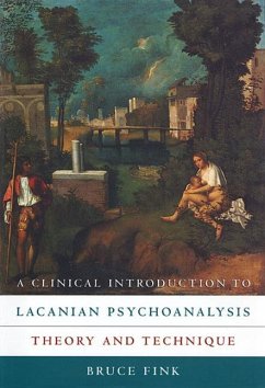 A Clinical Introduction to Lacanian Psychoanalysis - Fink, Bruce